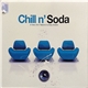 Various - Chill N' Soda